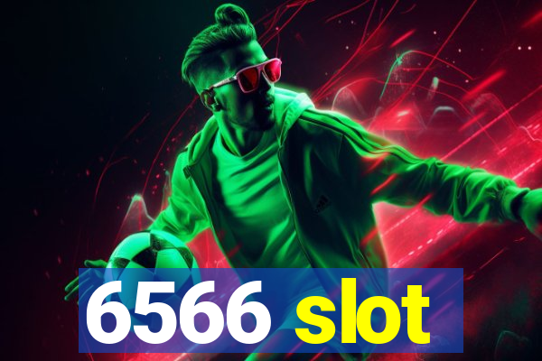 6566 slot